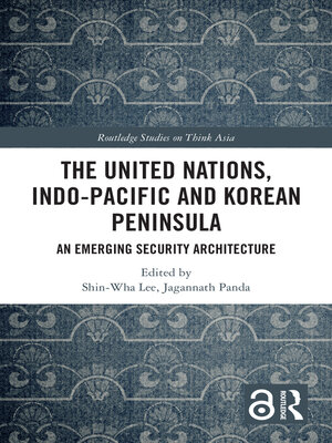 cover image of The United Nations, Indo-Pacific and Korean Peninsula